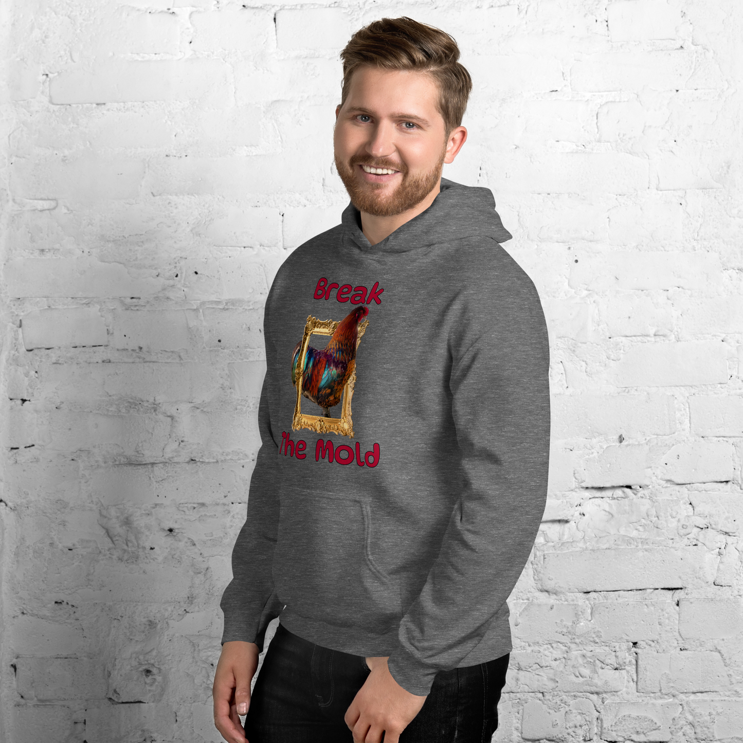 "Break the Mold” Rooster Hoodie