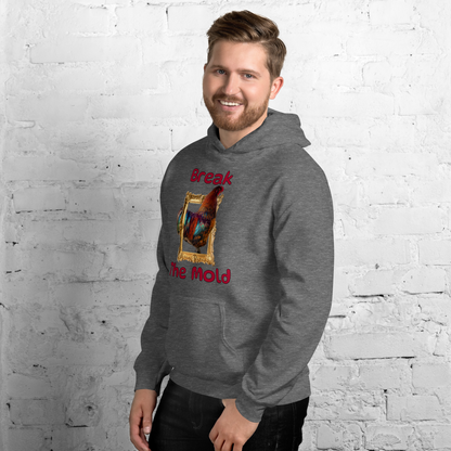 "Break the Mold” Rooster Hoodie