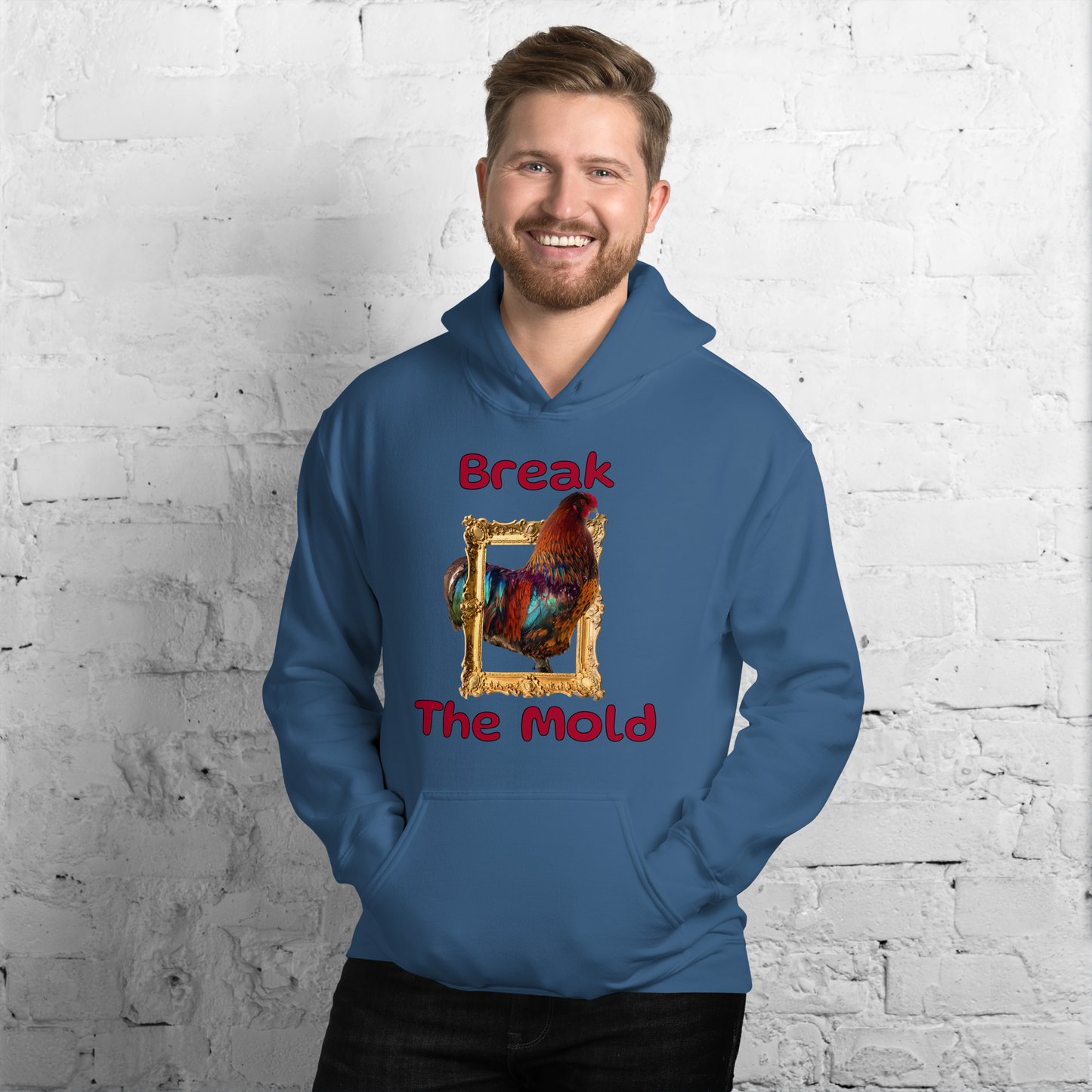 "Break the Mold” Rooster Hoodie
