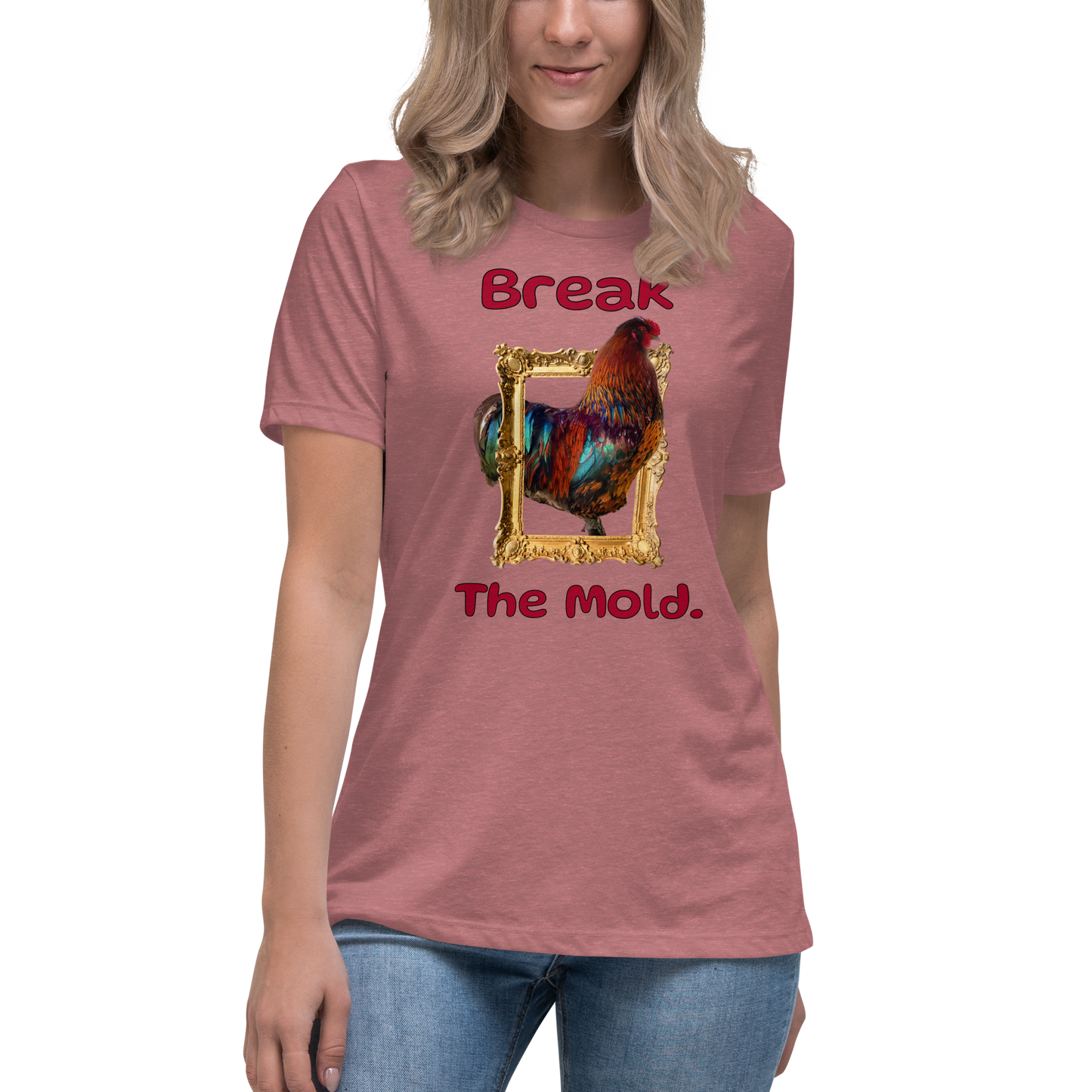 “Break the Mold” Rooster Women's Graphic T-Shirt