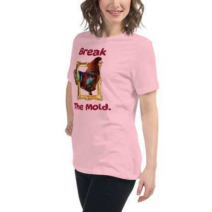 “Break the Mold” Rooster Women's Graphic T-Shirt